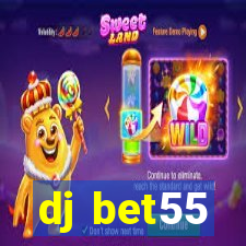 dj bet55